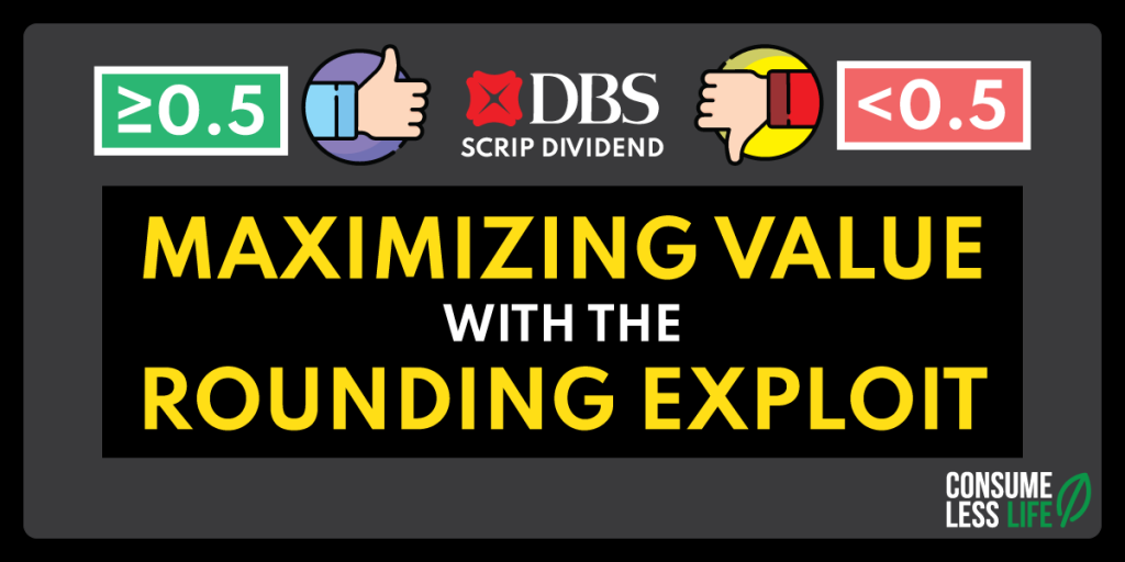 DBS Scrip Dividend Maximizing Value With The Rounding Exploit