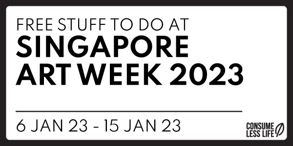 free stuff to do singapore art week 2023
